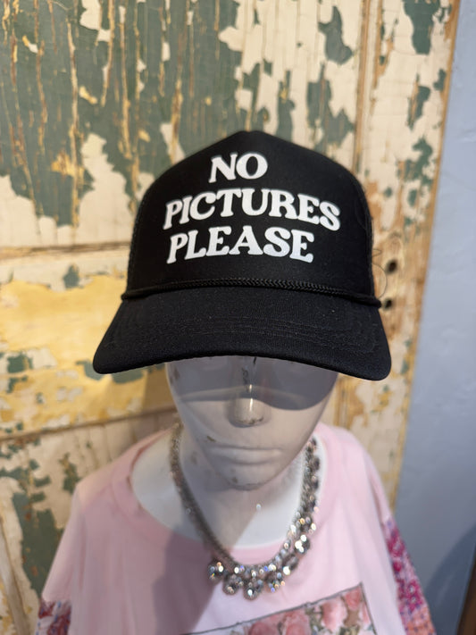 No Pictures Please Trucker Hat